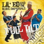 Lil'ed & The Blues Imperials - Full Tilt