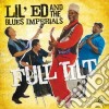Lil'ed & The Blues Imperials - Full Tilt cd