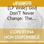 (LP Vinile) God Don'T Never Change: The Songs Of Blind Willie Johnson / Various lp vinile