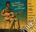 God Don'T Never Change: The Songs Of Blind Willie Johnson / Various cd