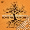 Billy Branch & The Sons Of Blues - Roots And Branches - The Songs Of Little Walter cd