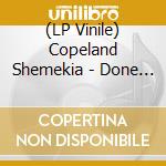 (LP Vinile) Copeland Shemekia - Done Come Too Far (Crystal Clear) vinile