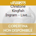 Christone Kingfish Ingram - Live In London (2 Cd) cd musicale