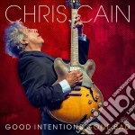 Chris Cain - Good Intentions Gone Bad cd