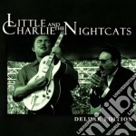 Little Charlie & The Nightcats - Deluxe Edit.(best 20 Bit)