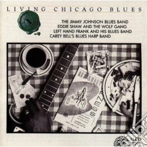 Living Chicago Blues - Vol.1 cd musicale di ARTISTI VARI