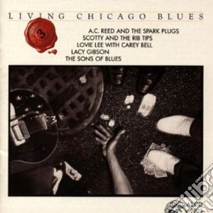 Living Chicago Blues - Vol.3 cd musicale di ARTISTI VARI