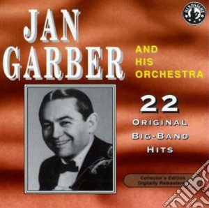 Jan Orchestra Garber - Plays 22 Original Big Band Recordings cd musicale di Jan Orchestra Garber