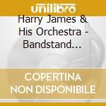 Harry James & His Orchestra - Bandstand Memories 1938-48 cd