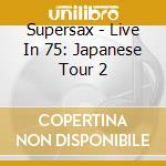 Supersax - Live In 75: Japanese Tour 2