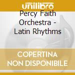 Percy Faith Orchestra - Latin Rhythms cd