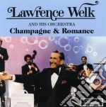 Lawrence Welk - Champagne & Romance cd