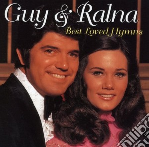 Guy & Ralna - Best Loved Hymns cd musicale di Guy & Ralna