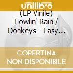 (LP Vinile) Howlin' Rain / Donkeys - Easy Sound #3 (7