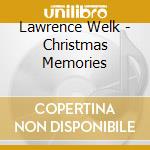 Lawrence Welk - Christmas Memories cd