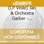 (LP Vinile) Jan & Orchestra Garber - Uncollected 3 lp vinile di Jan & Orchestra Garber