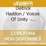 Deitrick Haddon / Voices Of Unity - Super Natural cd musicale di Deitrick / Voices Of Unity Haddon