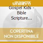 Gospel Kids - Bible Scripture Songs 2 cd