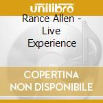 Rance Allen - Live Experience cd musicale di Rance Allen