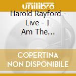 Harold Rayford - Live - I Am The Instrument cd