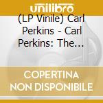 (LP Vinile) Carl Perkins - Carl Perkins: The King Of Rockabilly (Sun Records) vinile