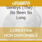 Gentrys (The) - Its Been So Long cd