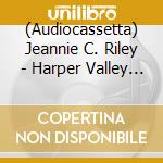 (Audiocassetta) Jeannie C. Riley - Harper Valley P.T.A. cd