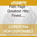 Patti Page - Greatest Hits: Finest Performances cd musicale di PAGE PATTI
