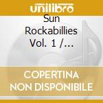 Sun Rockabillies Vol. 1 / Various cd