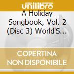 A Holiday Songbook, Vol. 2 (Disc 3) World'S Favorite Christmas Carols cd