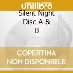 Silent Night Disc A & B cd