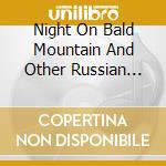 Night On Bald Mountain And Other Russian Favorites (A) cd