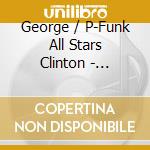 George / P-Funk All Stars Clinton - Original Artist Hit List cd