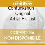 Confunkshun - Original Artist Hit List cd
