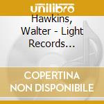 Hawkins, Walter - Light Records Classic.. cd musicale di Hawkins, Walter