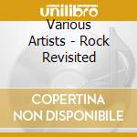 Various Artists - Rock Revisited cd