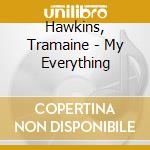 Hawkins, Tramaine - My Everything cd