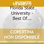 Florida State University - Best Of College.. cd musicale di Florida State University