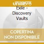 Exile - Discovery Vaults cd musicale di Exile