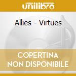 Allies - Virtues cd musicale di Allies