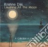 Krishna Das - Laughing At The Moon: A Collection Of Classics 1996-2005 cd