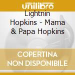 Lightnin Hopkins - Mama & Papa Hopkins cd