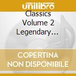 Classics Volume 2 Legendary Blues / Various cd