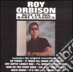 Roy Orbison - Best of His Rare Classics 
