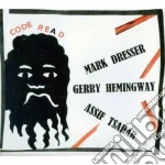 Mark Dresser & Hemi - Code Re(a)d cd