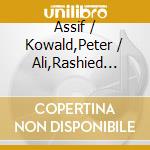 Assif / Kowald,Peter / Ali,Rashied Tsahar - Deals Ideas & Ideals cd