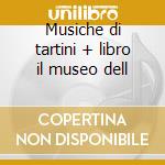 Musiche di tartini + libro il museo dell cd