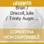 Brian / Driscoll,Julie / Trinity Auger - Streetnoise cd musicale