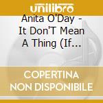 Anita O'Day - It Don'T Mean A Thing (If It Ain'T Got That Swing) cd