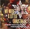 Pacific Pops Orchestra & The New Horizion Singers - We Need A Little Christmas cd